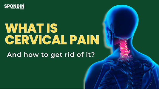 What Is Cervical Pain And How To Get Rid Of It?