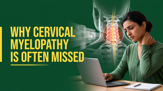 Why Does Cervical Myelopathy Take So Long to Get Diagnosed?